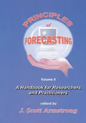 Zásady prognózovania: Príručka pre výskumníkov a odborníkov z praxe - Principles of Forecasting: A Handbook for Researchers and Practitioners