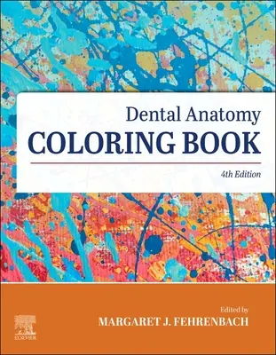 Omaľovánky zo zubnej anatómie - Dental Anatomy Coloring Book