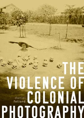 Násilie koloniálnej fotografie - The violence of colonial photography