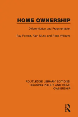 Vlastníctvo domu: Diferenciácia a fragmentácia - Home Ownership: Differentiation and Fragmentation