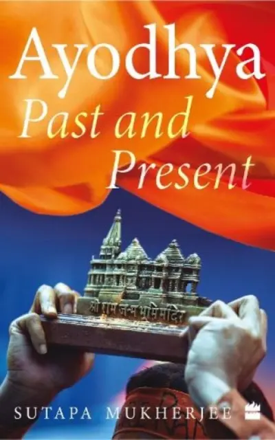 Ayodhya - minulosť a súčasnosť - Ayodhya - Past and Present
