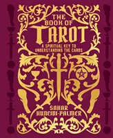 Kniha o tarote - Duchovný kľúč k pochopeniu kariet - Book of Tarot - A Spiritual Key to Understanding the Cards
