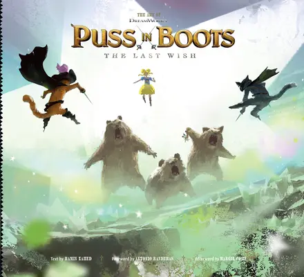 Umenie DreamWorks Kocúr v čižmách: Posledné želanie - The Art of DreamWorks Puss in Boots: The Last Wish