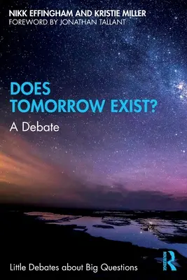 Existuje zajtrajšok?: Diskusia - Does Tomorrow Exist?: A Debate