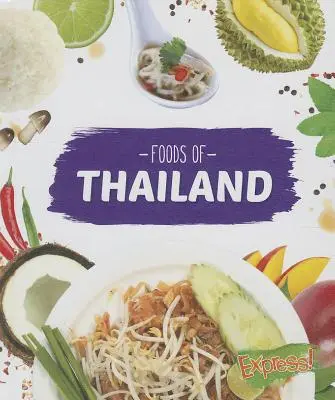 Potraviny Thajska - Foods of Thailand