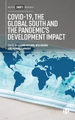 Covid-19, globálny Juh a vplyv pandémie na rozvoj - Covid-19, the Global South and the Pandemic's Development Impact