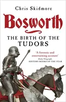 Bosworth - Zrod Tudorovcov - Bosworth - The Birth of the Tudors