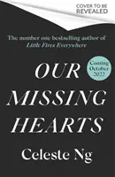 Naše chýbajúce srdcia - Our Missing Hearts