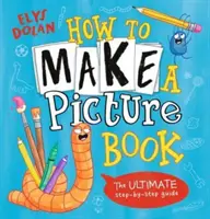 Ako vytvoriť obrázkovú knihu - How to Make a Picture Book