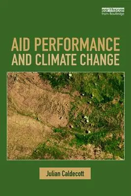 Výkonnosť pomoci a zmena klímy - Aid Performance and Climate Change