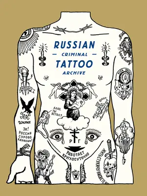 Ruský archív kriminálneho tetovania - Russian Criminal Tattoo Archive