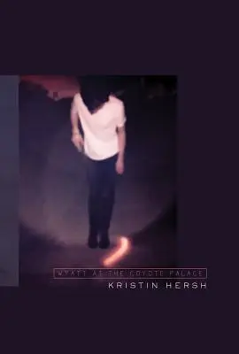 Kristin Hershová: (kniha/CD) - Kristin Hersh: Wyatt at the Coyote Palace (Book/CD)