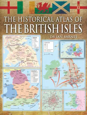 Historický atlas britských ostrovov - Historical Atlas of the British Isles