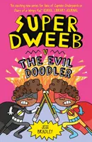 Super Dweeb proti zlému čmáračovi - Super Dweeb v. the Evil Doodler
