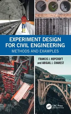 Experiment Design for Civil Engineering: Metódy a príklady - Experiment Design for Civil Engineering: Methods and Examples