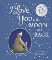 Milujem ťa na mesiac a späť - I Love You to the Moon And Back