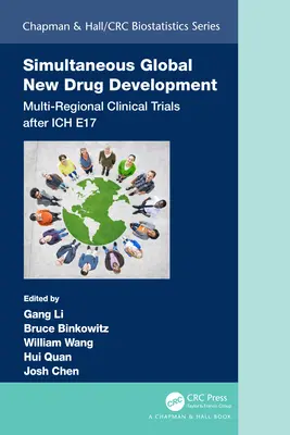 Simultánny globálny vývoj nových liekov: Viacregionálne klinické skúšky po ich E17 - Simultaneous Global New Drug Development: Multi-Regional Clinical Trials After Ich E17