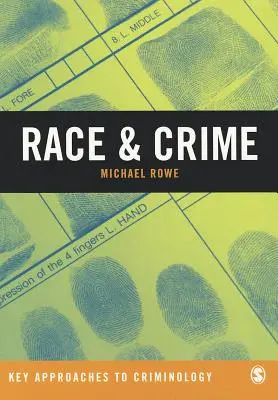 Rasa a kriminalita: Kritické zapojenie - Race & Crime: A Critical Engagement