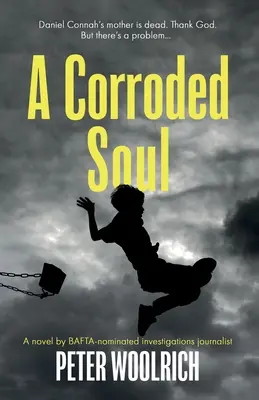 Zničená duša - A Corroded Soul