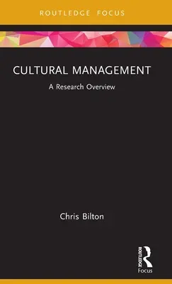 Kultúrny manažment: Prehľad výskumu - Cultural Management: A Research Overview
