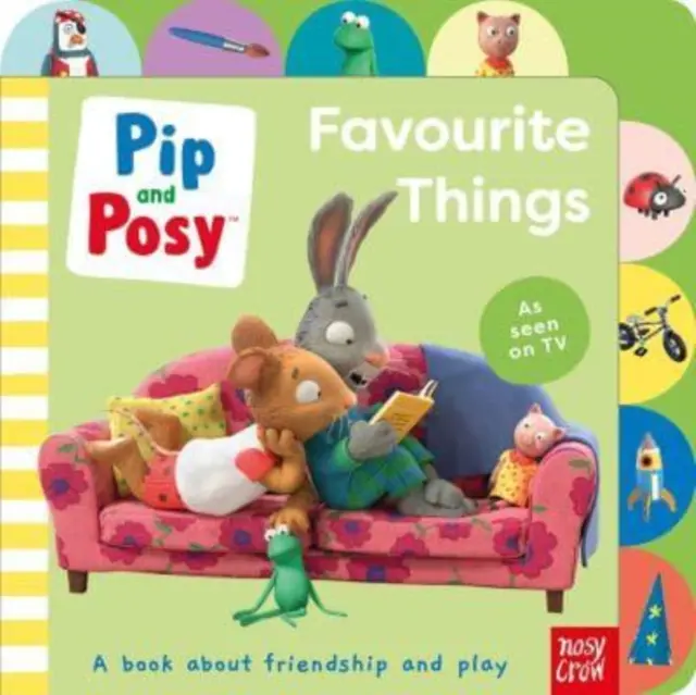 Pip a Posy: Obľúbené veci - Pip and Posy: Favourite Things