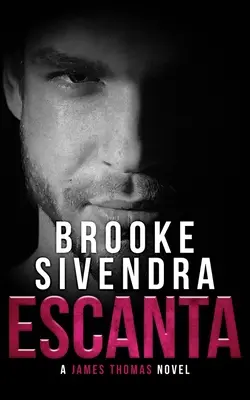 Escanta: Romantický triler - Escanta: A Romantic Thriller