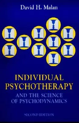 Individuálna psychoterapia a veda o psychodynamike, 2Ed - Individual Psychotherapy and the Science of Psychodynamics, 2Ed