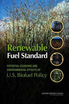 Štandard obnoviteľných palív: Potenciálne hospodárske a environmentálne účinky politiky USA v oblasti biopalív - Renewable Fuel Standard: Potential Economic and Environmental Effects of U.S. Biofuel Policy