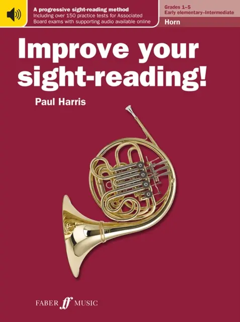 Zlepšite si čítanie z ruky! Horna Triedy 1-5 - Improve your sight-reading! Horn Grades 1-5