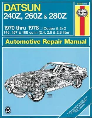 Datsun 240Z, 260Z a 280Z (70 - 78) - Datsun 240Z, 260Z & 280Z (70 - 78)