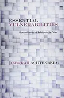 Základné zraniteľnosti: Platón a Levinas o vzťahu k druhému - Essential Vulnerabilities: Plato and Levinas on Relations to the Other