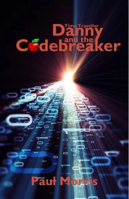 Cestovateľ v čase Danny a lúštiteľ kódov - špeciálne pamätné vydanie - Time Traveller Danny and the Codebreaker - Special Commemorative Edition