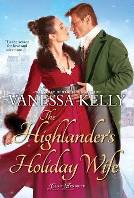 The Highlander's Holiday Wife (Horalova sviatočná manželka) - The Highlander's Holiday Wife