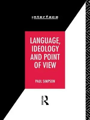 Jazyk, ideológia a hľadisko - Language, Ideology and Point of View