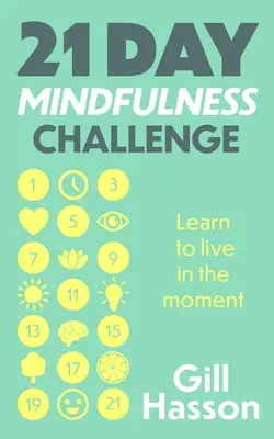 21-dňová výzva mindfulness - 21 Day Mindfulness Challenge