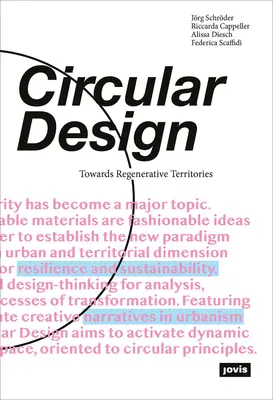 Kruhový dizajn: Na ceste k regeneračným územiam - Circular Design: Towards Regenerative Territories