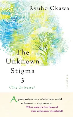 Neznáma stigma 3 (vesmír) - The Unknown Stigma 3 (the Universe)