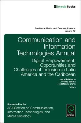Ročenka komunikačných a informačných technológií: Digital Empowerment: Príležitosti a výzvy inklúzie v Latinskej Amerike a Karibiku - Communication and Information Technologies Annual: Digital Empowerment: Opportunities and Challenges of Inclusion in Latin America and the Caribbean
