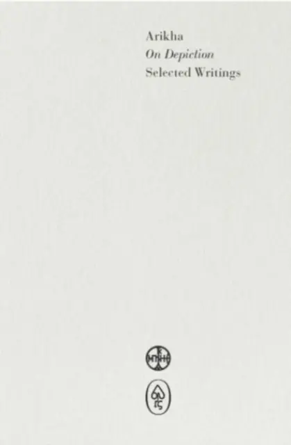 O zobrazovaní: Vybrané spisy o umení - On Depiction: Selected Writings on Art