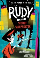 Rudy a tajný spáč - Rudy and the Secret Sleepskater