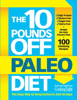 Paleo diéta: 10 kíl dole: Paleo: Jednoduchý spôsob, ako zhodiť centimetre za 28 dní - The 10 Pounds Off Paleo Diet: The Easy Way to Drop Inches in Just 28 Days