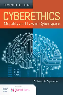 Cyberethics: Morálka a právo v kyberpriestore: Morálka a právo v kyberpriestore - Cyberethics: Morality and Law in Cyberspace: Morality and Law in Cyberspace