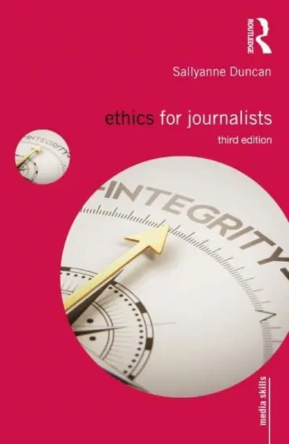 Etika pre novinárov - Ethics for Journalists