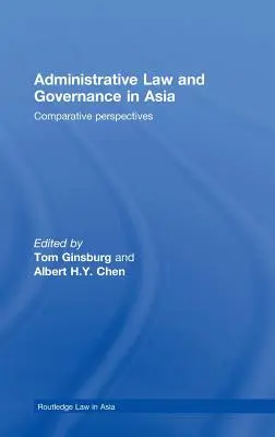 Správne právo a správa vecí verejných v Ázii: Komparatívne perspektívy - Administrative Law and Governance in Asia: Comparative Perspectives