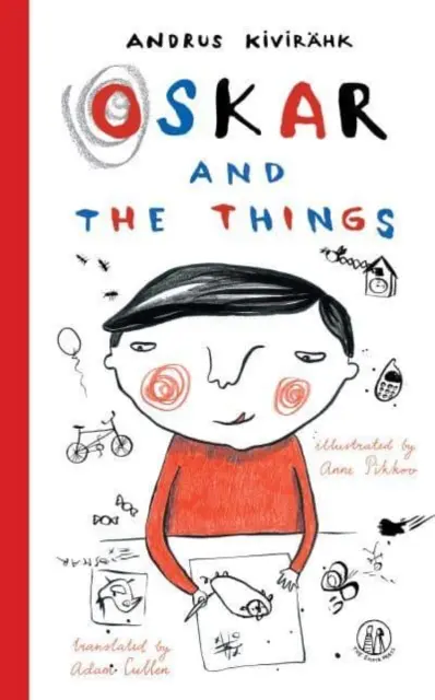 Oskar a veci - Oskar and the Things