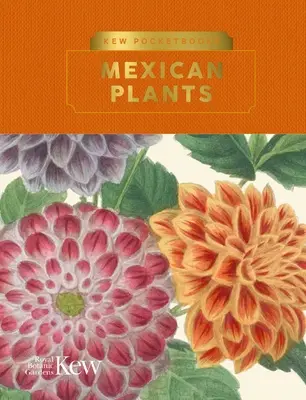 Vreckové knižky Kew: Mexické rastliny - Kew Pocketbooks: Mexican Plants