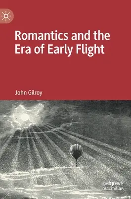 Romantici a éra raného letu - Romantics and the Era of Early Flight