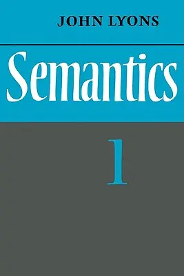 Sémantika: 1. diel - Semantics: Volume 1
