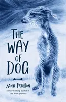 Cesta psa - Way of Dog
