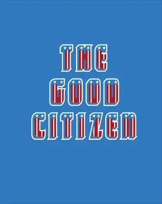 Dobrý občan - The Good Citizen